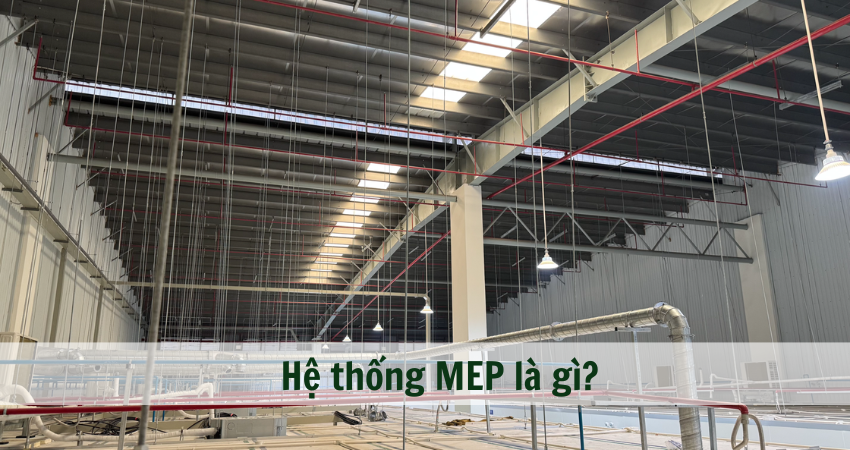Hệ thống MEP là gì?