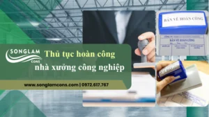 Thủ tục hoàn công nhà xưởng