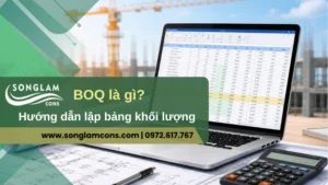 BOQ là gì? Hướng dẫn lập bảng khối lượng